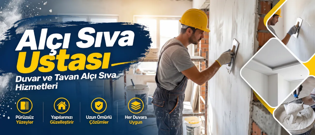 Alçı Sıva Ustası | Duvar ve Tavan Alçı Sıva Hizmetleri